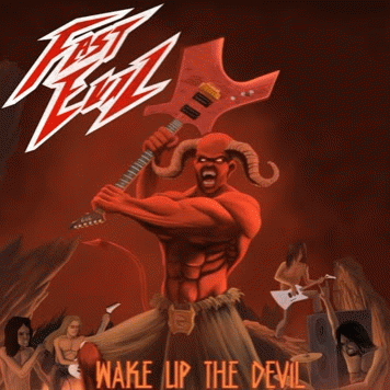 Fast Evil : Wake Up the Devil